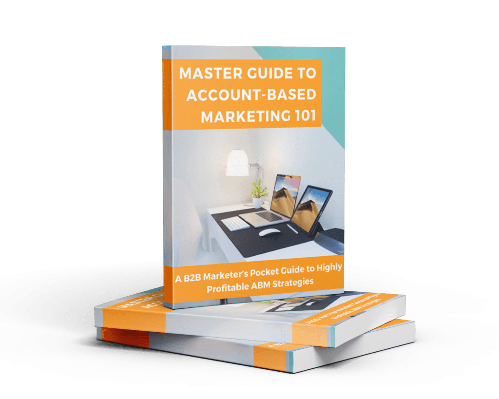 Master Guide to Account-Based Marketing 101