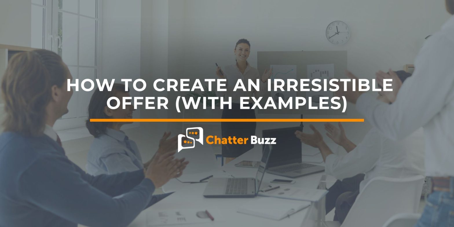 How to Create an Irresistible Offer: 7 Steps + Real Examples (2026 Update)