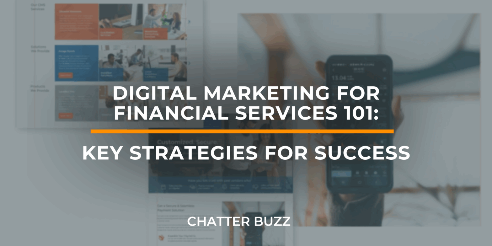 Digital Marketing for Financial Services 101: Key Strategies for Success